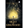 A Night on Kingwood