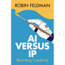 AI versus IP