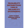 Probability Distributions Used in Reliability Engineering