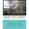Share Your Journey: Mastering Personal Writing: The (Surprisingly Easy) Techniques Professional Writers Use to Write Personal Memoirs and Travel Stori