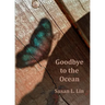 Goodbye to the Ocean