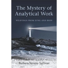 The Mystery of Analytical Work: Weavings from Jung and Bion