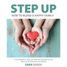 Step Up: How to Blend a Happy Family