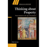 Thinking about Property: From Antiquity to the Age of Revolution