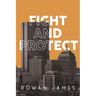 Fight and Protect