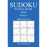 Sudoku Puzzle Book: [2017 Edition] Easy Volume 3-300 Puzzles