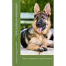 The german shepherd: the german shepherd