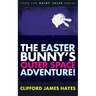 The Easter Bunny's Outer Space Adventure!