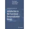 Introduction to the Functional Renormalization Group