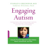 Engaging Autism: Using the Floortime Approach to Help Children Relate, Communicate, and Think
