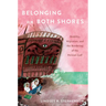 Belonging on Both Shores: Mobility, Migration, and the Bordering of the Persian Gulf