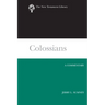 Colossians: A Commentary