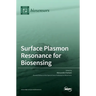 Surface Plasmon Resonance for Biosensing