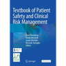 Textbook of Patient Safety and Clinical Risk Management