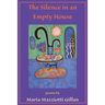The Silence in an Empty House
