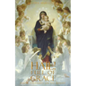 Hail! Full of Grace: Simple Thoughts on the Rosary