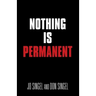 Nothing Is Permanent