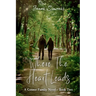 Where the Heart Leads