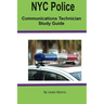 NYC Police Communications Technician Study Guide