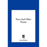 Trees And Other Poems