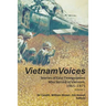 Vietnam Voices: Stories of East Tennesseans Who Served in Vietnam, 1965-1975