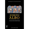 Joseph Albo: Collected Writings