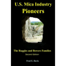 US Mica Industry Pioneers 2: The Ruggles and Bowers Families