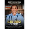 Clinic Launch Secrets: A Healthcare Professional's Playbook for Boosting Income and Autonomy through Practice Ownership