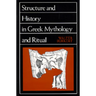 Structure and History in Greek Mythology and Ritual: Volume 47