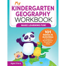 My Kindergarten Geography Workbook: 101 Games & Activities to Support Kindergarten Geography Skills