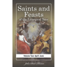 Saints and Feasts of the Liturgical Year: Volume Two: April-June