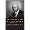 The History of the Negro Church