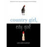 Country Girl, City Girl