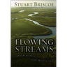 The Flowing Streams: Journeys of a Life Well Lived