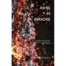 Ashes in Paradise