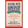 Healing with Homeopathy: The Doctors' Guide