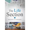The Life Section