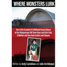 Where Monsters Lurk: Out of the Scandal of Childhood Sexual Abuse at the Albuquerque Old Town Boys and Girls Club, A Mother and Son Seek Justice and C