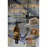I Carried Them with Me: A Young Girl's Journey to Survive