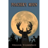 Poacher's Moon