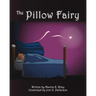 The Pillow Fairy