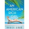 An American Rich Girl