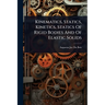 Kinematics, Statics, Kinetics, Statics Of Rigid Bodies And Of Elastic Solids