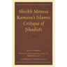 Sheikh Moussa Kamara's Islamic Critique of Jihadists