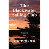 The Blackwater Sailing Club
