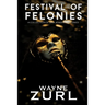 Festival of Felonies, A Collection of Sam Jenkins Mysteries