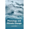 Phenology and Climate Change