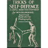 Tricks of Self-Defence, A Useful Book for Everybody (Collector's Edition)