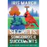 Secrets, Songbirds, and Succulents (Large Print): A Succulent Sleuth Cozy Mystery
