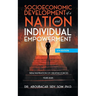 Socioeconomic Development of a Nation and Individual Empowerment
